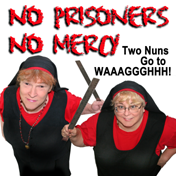 No Prisoners, No Mercy